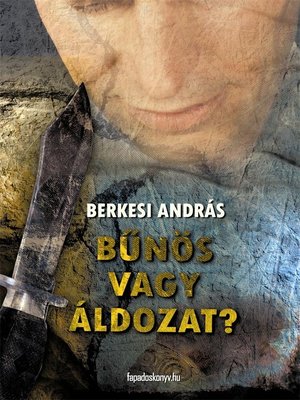 cover image of Bűnös vagy áldozat?